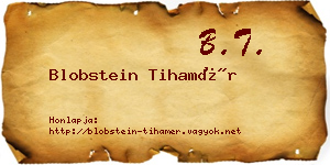 Blobstein Tihamér névjegykártya